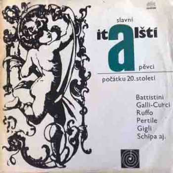 LP Various: Slavní Italští Pěvci Počátku 20.Století