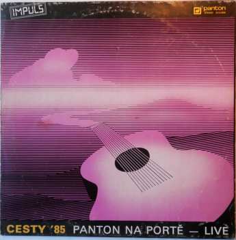 LP Various: Cesty '85 (Panton Na Portě — Live)