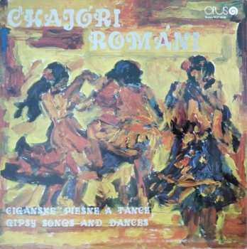 Album Various: Čhajóri Románi (Cigánske Piesne A Tance = Gipsy Songs And Dances)