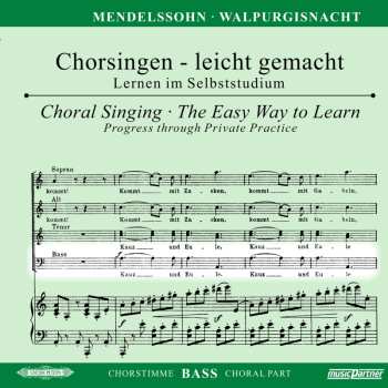 Album Various: Chorsingen Leicht Gemacht - Felix Mendelssohn: Walpurgisnacht