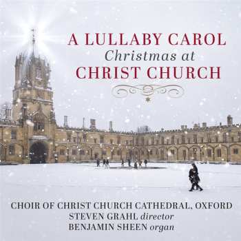Album Various: Christ Church Cathedral Choir - A Lullaby Carol