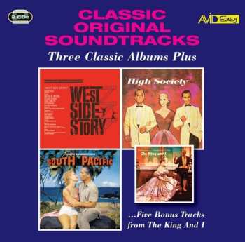Album Various: Classic Original Soundtracks - Three Classic Albums Plus - West Side Story, High Society, South Pacific - plus five bonus tracks from The King And I