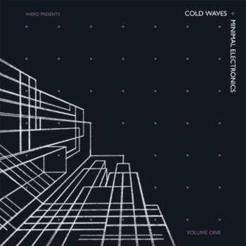 Album Various: Cold Waves + Minimal Electronics Volume One