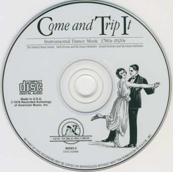 CD Various: Come And Trip It: Instrumental Dance Music, 1780s-1920s