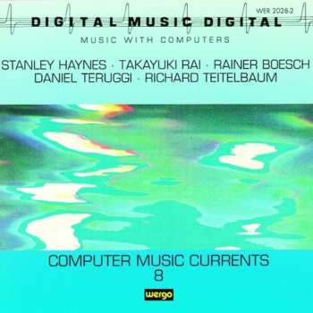 Album Various: Computer Music Currents 8