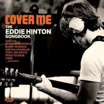 Album Various: Cover Me (The Eddie Hinton Songbook)
