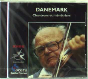Album Various: Danemark - Chanteurs Et Ménétriers