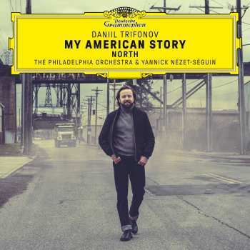 Album Various: Daniil Trifonov - My American Story »north«