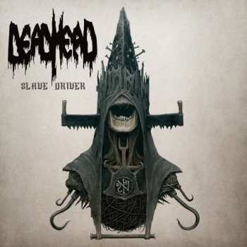 Album Dead Head: Slave Driver