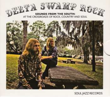 Album Various: Delta Swamp Rock (Sounds From The South: At The Crossroads Of Rock, Country And Soul)