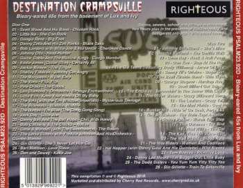 2CD Various: Destination Crampsville (Bleary-Eared 45s From The Basement Of Lux And Ivy)