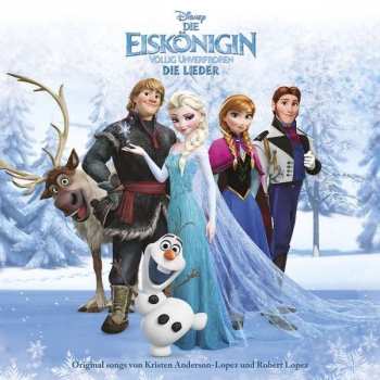 Album Various: Die Eiskönigin - Völlig Unverfroren (Die Lieder)