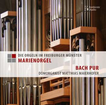 Album Various: Die Orgeln Im Freiburger Münster - Marienorgel