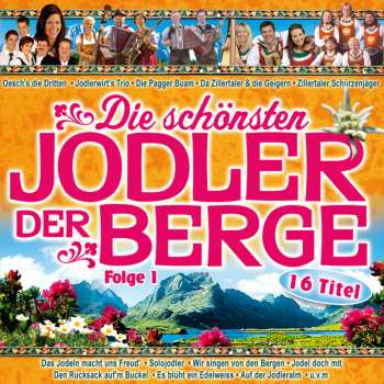 Album Various: Die Schönsten Jodler Der Berge Folge 1