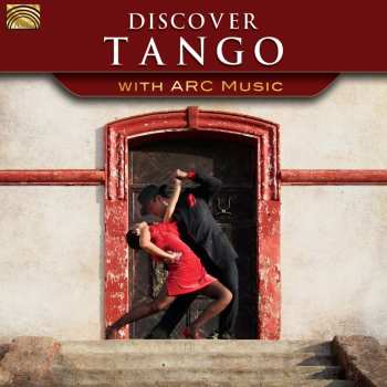 Album Various: Discover Tango With ARC Music