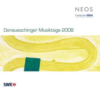 Album Various: Donaueschinger Musiktage 2008