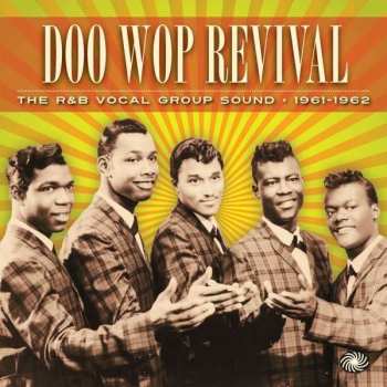 3CD Various: Doo Wop Revival  The R&B Vocal Group Sound - 1961-1962