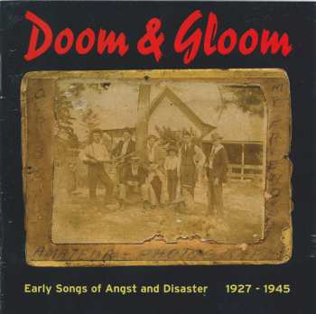 CD Various: Doom & Gloom (Early Songs Of Angst And Disaster 1927-1945) 