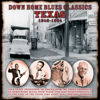 4CD/Dobozkészlet Various: Down Home Blues Classics Volume 2 Texas 1946-1954