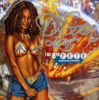 Album Various: D'soca Zone - The 8th Fete