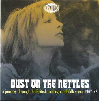 3CD/Dobozkészlet Various: Dust On The Nettles (A Journey Through The British Underground Folk Scene 1967-1972)