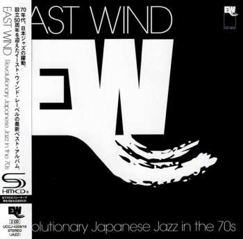 Album Various: East Wind: Revolutionary Japanese Jazz In The 70s