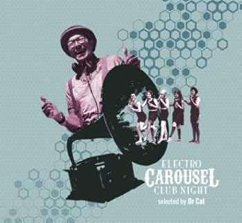 Album Various: Electro Carousel Club Night
