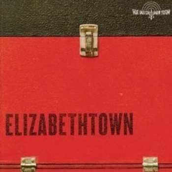 Album Various: Elizabethtown (Music From The Motion Picture)