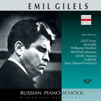 Album Various: Emil Gilels Spielt Liszt, Mozart, Brahms, Ravel & Albeniz