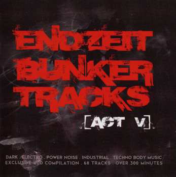 4CD/Dobozkészlet Various: Endzeit Bunkertracks [Act V]