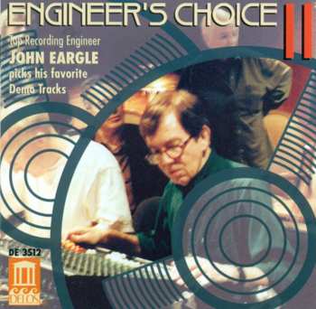 Album Various: Engineer's Choice II (Top Recording Engineer John Eargle Picks His Favorite Demo Tracks)