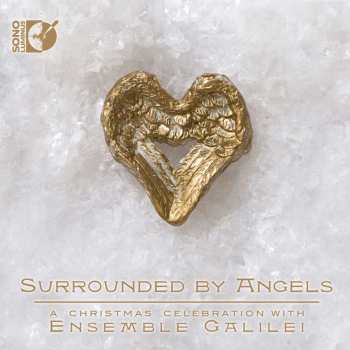 CD/Blu-ray Ensemble Galilei: Surrounded By Angels - A Christmas Celebration