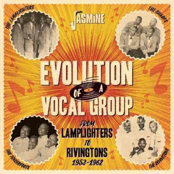 2CD Various: Evolution Of A Vocal Group (From Lamplighters To Rivingtons 1953-1962)