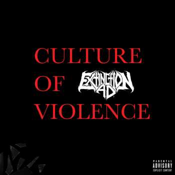 CD Extinction A.D.: Culture Of Violence
