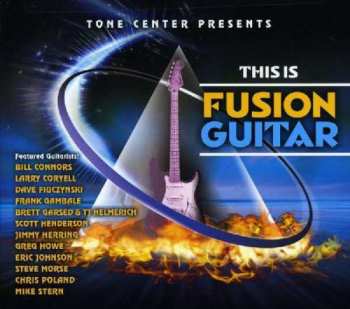 CD Various: Tone Center Presents • This Is Fusion Guitar