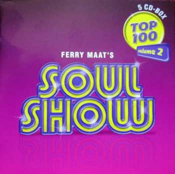 5CD Various: Ferry Maat's Soulshow Top 100 Volume 2