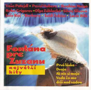 CD Various: Fontána Pre Zuzanu - Najväčšie Hity