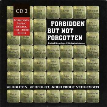 10CD/Dobozkészlet Various: Forbidden But Not Forgotten = Verboten, Verfolgt, Aber Nicht Vergessen (Forbidden Music During The Third Reich)