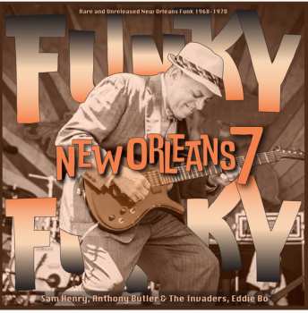 Album Various: Funky Funky New Orleans, Vol. 7