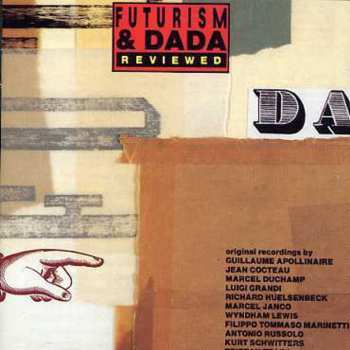 Album Various: Futurism & Dada Reviewed