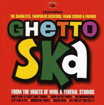 CD Various: Ghetto Ska - From The Vaults Of Wirl & Federal Studios