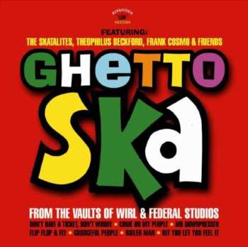 LP Various: Ghetto Ska - From The Vaults Of Wirl & Federal Studios