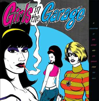 6CD/Dobozkészlet Various: Girls In The Garage - A Collection Of Girl Garage And Girl Groups From The 60s! Volumes 1-6
