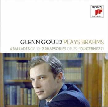 2CD Johannes Brahms: 4 Ballades Op. 10 • 2 Rhapsodies Op. 79 • 10 Intermezzi