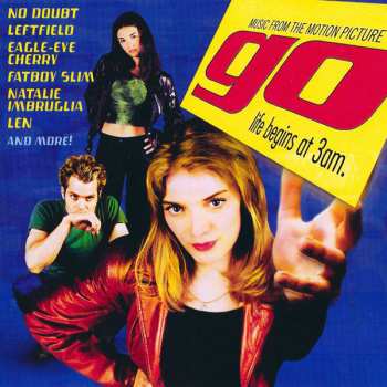 Album Various: Go (Music From The Motion Picture)