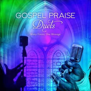 CD Various: Gospel Praise Duets - Many Voices, One Message