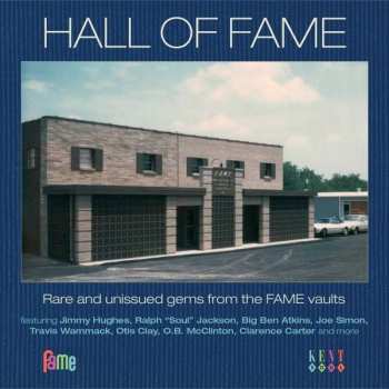 CD Various: Hall Of Fame (Rare And Unissued Gems From The FAME Vaults)