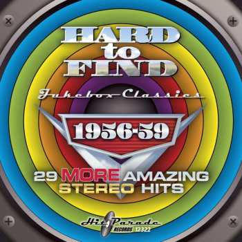 CD Various: Hard To Find Jukebox Classics – 1956-59: 29 More Amazing Stereo Hits	    