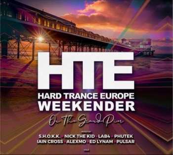 Album Various: Hard Trance Europe Weekender Vol5