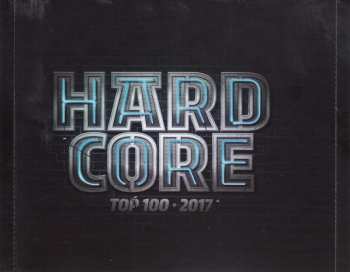 2CD Various: Hardcore Top 100 - 2017